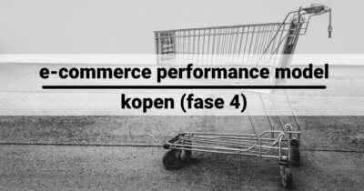 E-commerce performance model - fase kopen